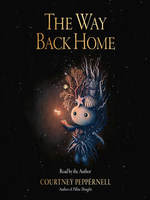Title details for The Way Back Home by Courtney Peppernell - Available